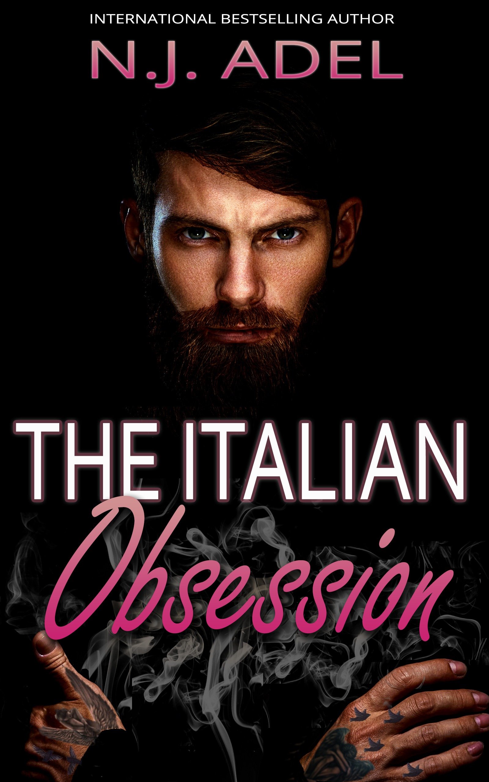 The Italian Obsession by N.J. Adel