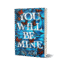 You Will Be Mine Paperback